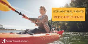 Explain Trial Rights To Your Medicare Clients | Senior Market Advisors