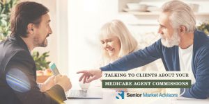 Talking To Clients About Your Agent Commission