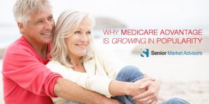 Why Medicare Advantage Is Growing In Popularity | Senior Market Advisors