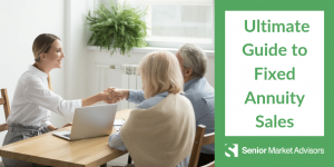 Fixed Annuity Sales | Senior Market Advisors